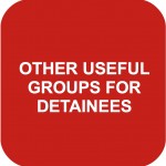 USEFUL GROUPS FOR DETAINEES